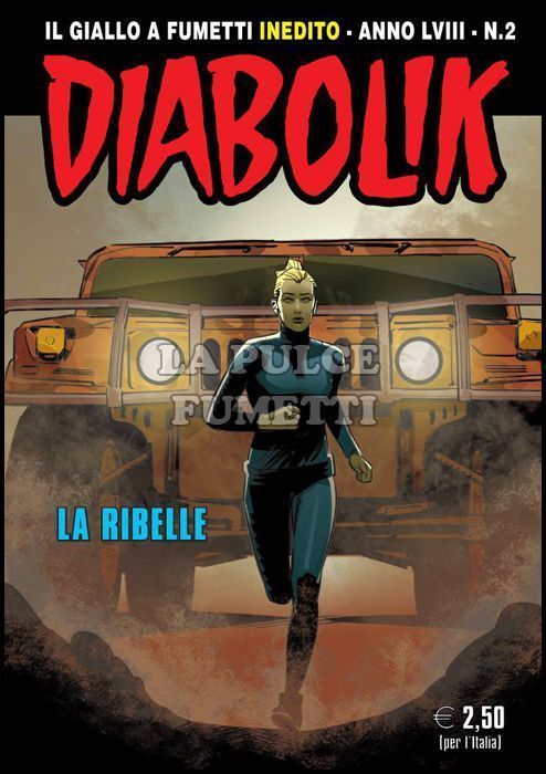DIABOLIK ORIGINALE ANNO 58 # 2: LA RIBELLE